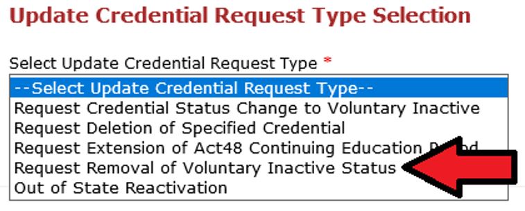 Screenshot of Update Credential box.  Arrow pointing to Request Removal of Voluntary Inactive Status